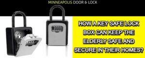 Read more about the article HOW A KEY SAFE LOCK BOX CAN KEEP THE ELDERLY SAFE AND SECURE IN THEIR HOMES?